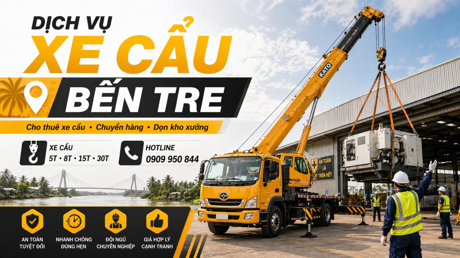 Dịch vụ cho thuê xe cẩu tải / chuyển hàng / dọn kho xưởng ở Bến Tre