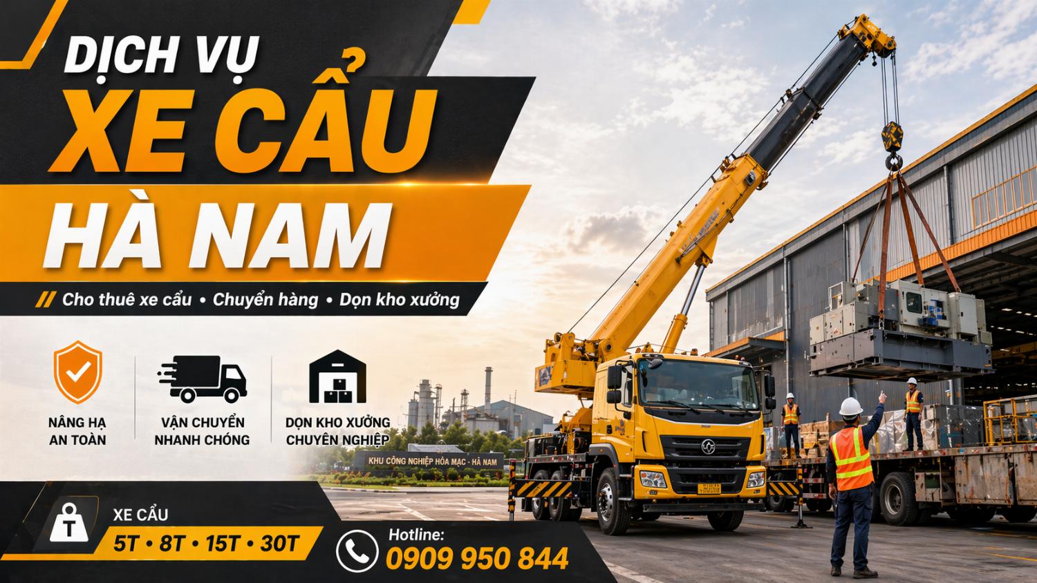 Dịch vụ cho thuê xe cẩu tải / chuyển hàng / dọn kho xưởng ở Hà Nam