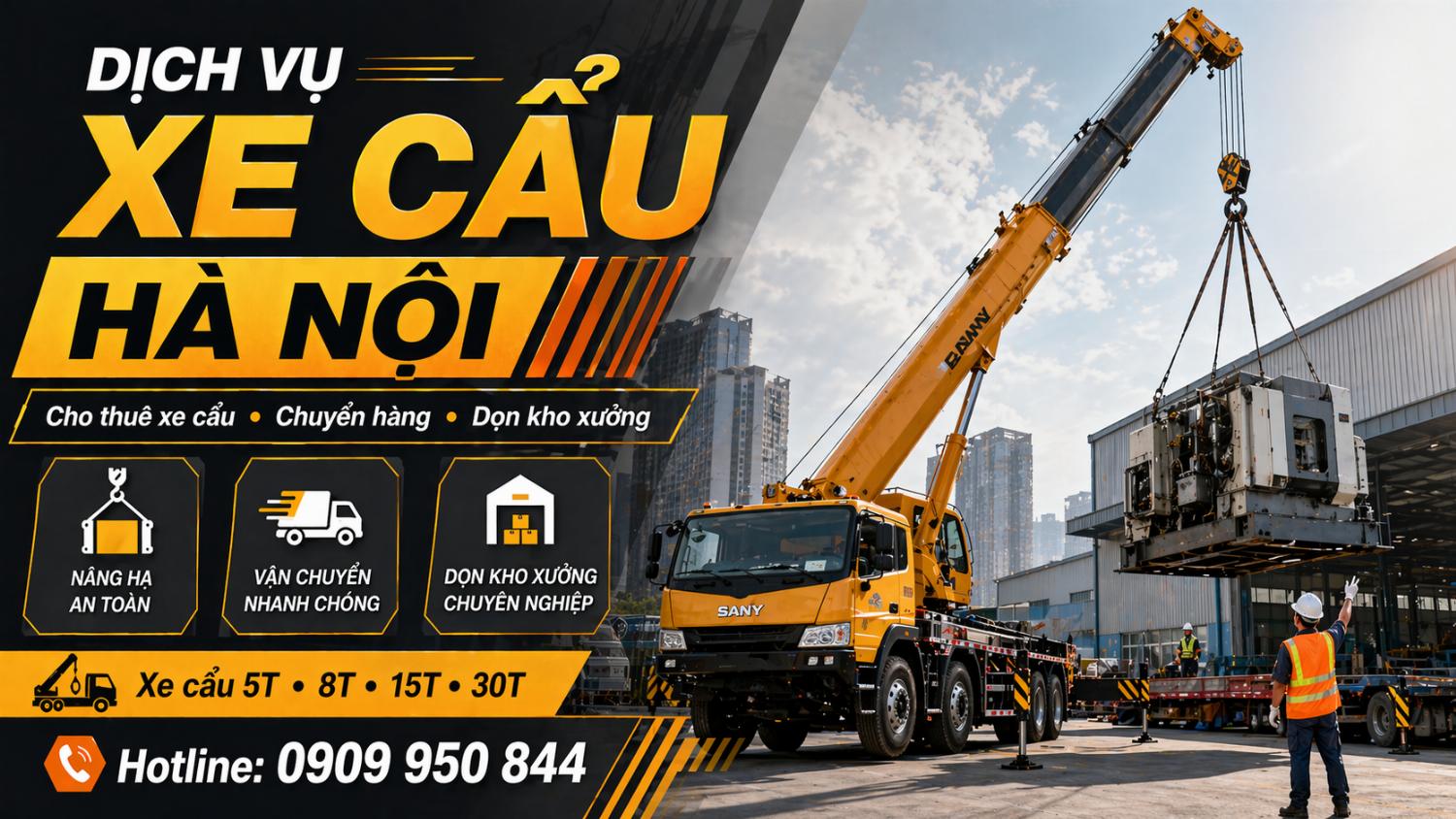 Dịch vụ cho thuê xe cẩu tải / chuyển hàng / dọn kho xưởng ở Hà Nội Dịch vụ cho thuê xe cẩu tải / chuyển hàng / dọn kho xưởng ở Hà Nội