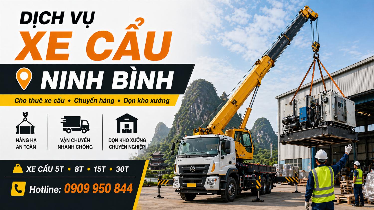 Dịch vụ cho thuê xe cẩu tải / chuyển hàng / dọn kho xưởng ở Ninh Bình