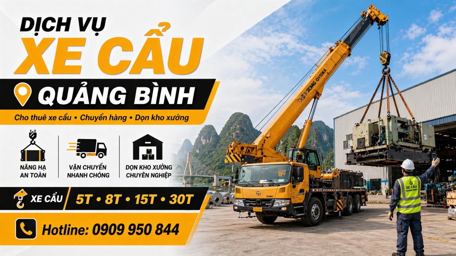 Dịch vụ cho thuê xe cẩu tải / chuyển hàng / dọn kho xưởng ở Quảng Bình
