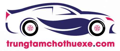 Trung tâm cho thuê xe chia sẽ kinh nghiệm cho thuê xe dễ dàng thuê xe