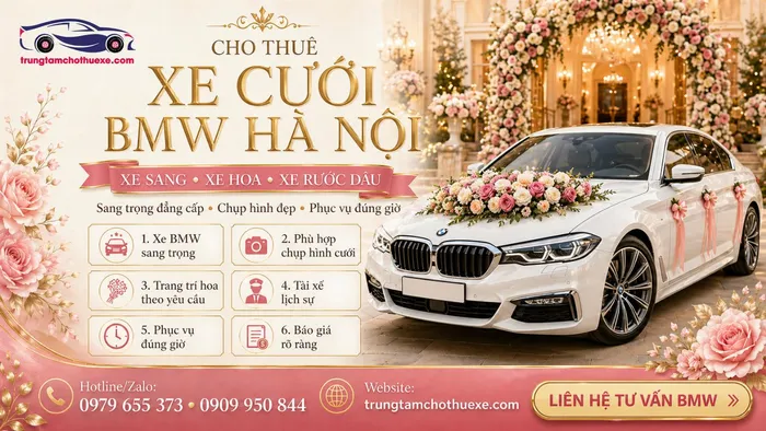 Dịch Vụ Cho Thuê Xe Cưới BMW Ở Hà Nội Sang, Trẻ Và Có Gu