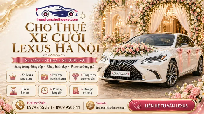 Dịch Vụ Cho Thuê Xe Cưới Lexus Ở Hà Nội Thanh Lịch, Sang Và Êm